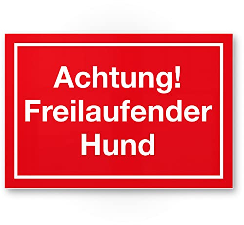 Komma Security Achtung Freilaufender Hund - Schild 30 x 20 cm Hinweisschild wetterfest Hundeschild Gartentor Einfahrtstor die Haustür Türschild Abschreckung Warnschild Einbruchschutz