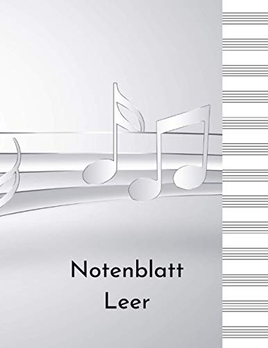 Notenblatt Leer: Notenheft, Notizbuch für Musiker, Notenblatt Leer Klavier, Notenblätter Leer, Dickes Notenbuch, Notenheft Blanko | Groß - 13 Dauben pro Seite - 120 Seiten – 21.59 x 27.94 cm