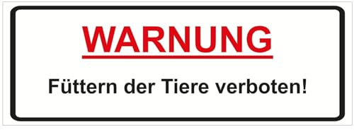 INDIGOS UG - Panneaux composites aluminium - sécurité - avertissement - nourrir les animaux interdit ! - 148 x 52 - hôtel, entreprise, protection, crèche, médecin, cabinet, maison