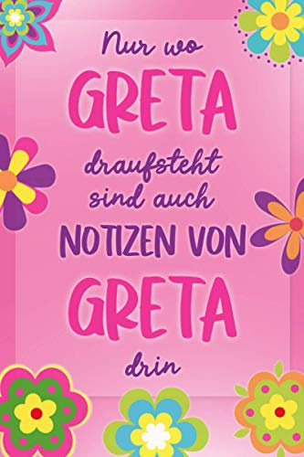 Notizen von Greta: liniertes blanko Notizbuch mit individuellem Namens Softcover - tolle Geschenkidee für Mädchen und Frauen, die Greta heißen