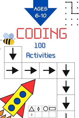 CODING 100 Activities: Educational Fun Coding and STEM Puzzles For Kids Ages 6-10