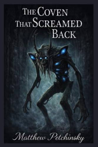 The Coven That Screamed Back