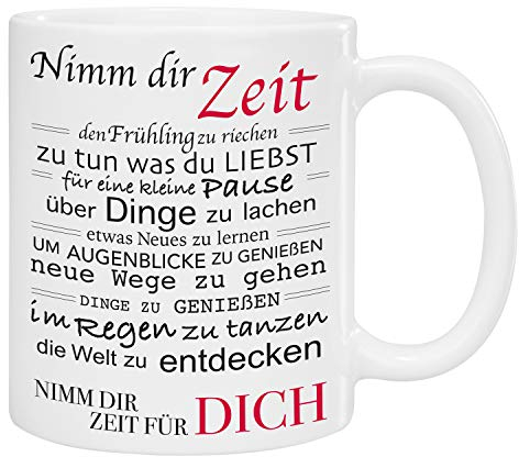Tasse – Nimm Dir Zeit: bedruckter Kaffeebecher mit liebevollem Spruch – Kaffeetasse für Mama, Freundin oder fürs Büro