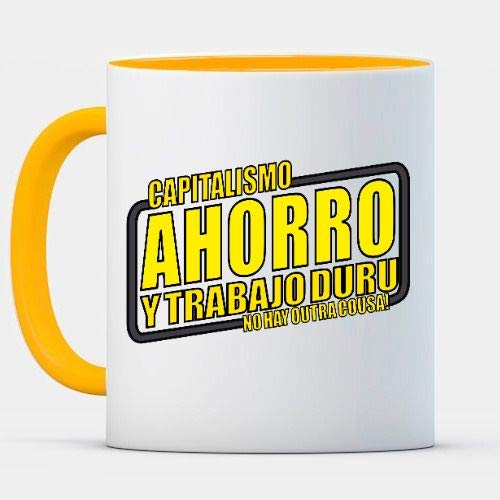 Positivos Capitalismo Ahorro y Trabajo Duro Tazas Cerámica