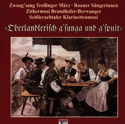 Oberlandlerisch Gsunga