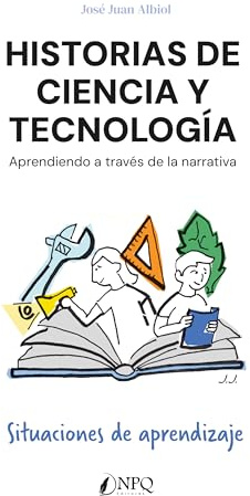 Historias de ciencia y tecnología - Aprendiendo a través de la narrativa