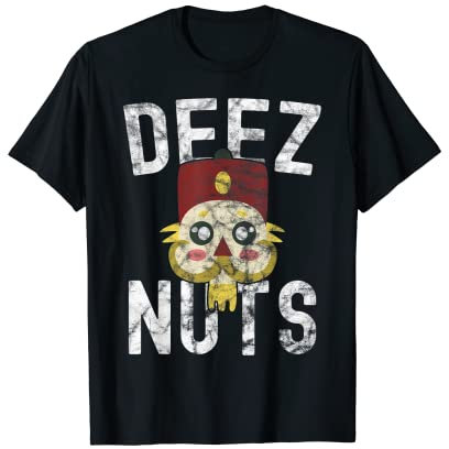 Deez Nuts Nutcracker Funny Ugly Christmas Pajama Nutcracker T-Shirt