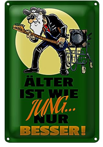 Retro Blechschild 'Alter ist wie jung... nur besser!' | Lustiges Geschenk für Musikliebhaber und Senioren | 20 cm x 30 cm