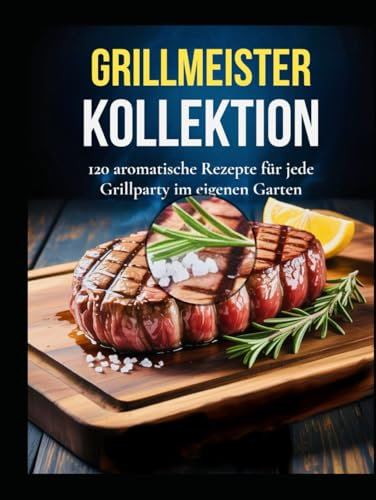 Grill Meister: Kollektion Grillen
