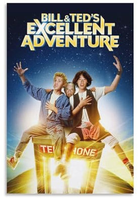 LIANGSHUANG 1980er Jahre Abenteuer Comedy Films Bill & Ted's Excellent Adventure Poster Wandkunst Poster Drucke Wohnkultur Bild Leinwand Gemälde Poster 50 x 75 cm
