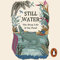 Still Water: The Deep Life of the Pond