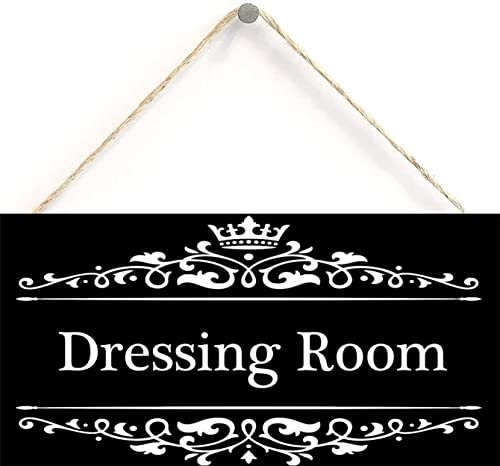 Dressing Room Sign - Decorative Wood Sign Home Decor,Wall Art，6 inch by 12 inch Hanging Sign