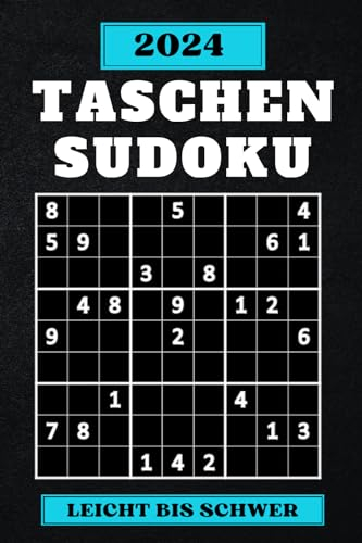 Taschen-Sudoku: Mini Rätselbuch Für Unterwegs mit 200 Sudoku | A6 Format | Leicht bis Schwer mit Lösungen