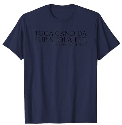 Ancient Rom History Latin Joke - Toga Candida Sub Stola Est T-Shirt