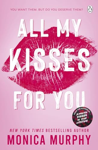 All My Kisses for You: Lancaster Prep: The Next Generation: The new spicy romance series from the New York Times bestselling author (English Edition)