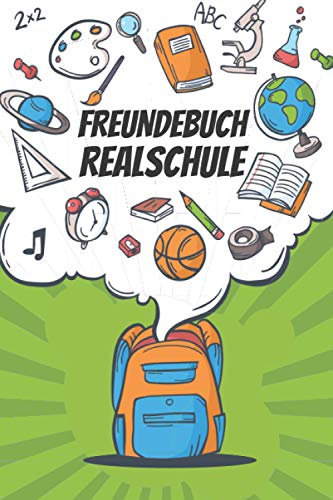 Freundebuch Realschule: A5 Buch mit über 110 vorgedruckten Vorlagen. | Freundealbum Eintragungen. | Personalisierbares Freundealbum. | Vergiss keinen ... | Sortiere deine Erinnerungen aus.