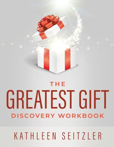 The Greatest Gift Discovery Workbook