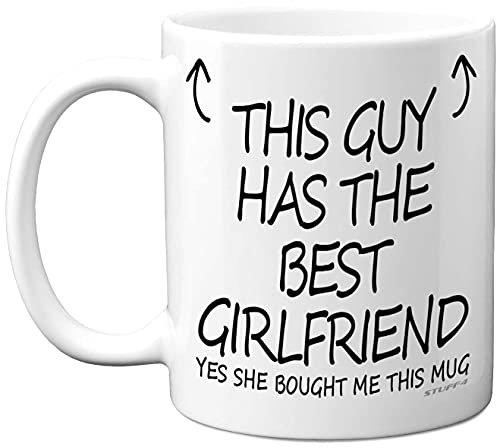 Valentines Mug for Boyfriend, This Guy Has The Best Girlfriend Mug, Anniversary for Him, Novelty, 11oz Ceramic Dishwasher Safe Coffee Birthday, Christmas, Valentine Gift - Made in UK