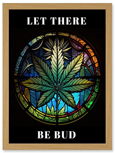 Artery8 Let There Be Bud Stained Glass Window Weed Poster Weird Decor Artwork Framed A3 Wall Art Print