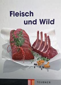 Fleisch und Wild - Teubner