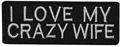 I Love My Crazy Wife Words Slogan Text Logo Embroidered Iron on Patch Sew on Badge Applique for Clothes