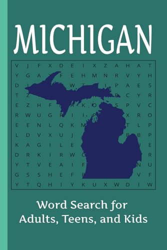 Michigan Word Search: Michigan Word Search: Word Searches with Easy-to-Read Print about all things Michigan! | 6 x 9 inches, 110 pages | 50+ puzzles… Great gift for Vacations, Holidays and Free Times.