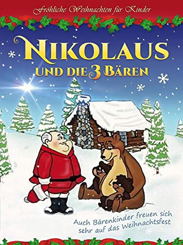 Nikolaus und die 3 Bären