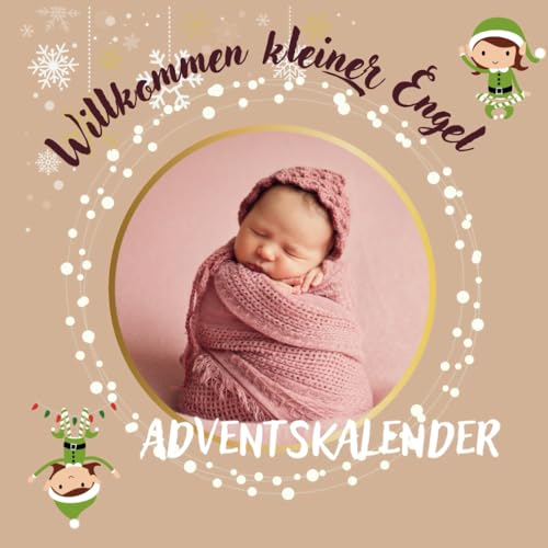 Adventskalender – willkommen kleiner Engel – Adventskalender für junge Eltern