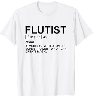 Flautista Definizione Insegnante di flauto Flauto traverso Maglietta