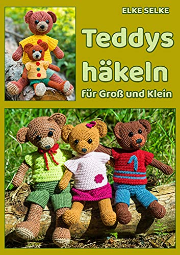 Teddys häkeln für Groß und Klein