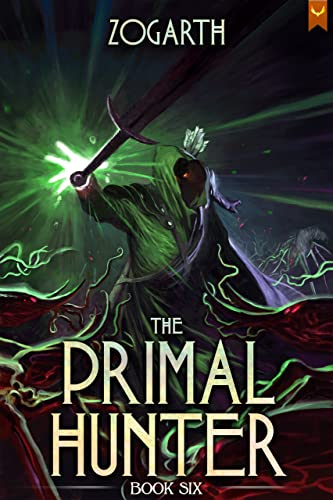 The Primal Hunter 6: A LitRPG Adventure (English Edition)