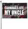 Flaggen Kannibalen Haben Meinen Onkel Gefressen Haus Hof Flagge Dekorative,Durable Garten Banner Für Bar Draußen Hof 90X150Cm