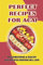 Perfect Recipes For Acai: Mouthwatering & Healthy Acai Recipes Everyone Will Love