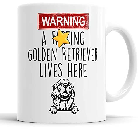 Golden Retriever Mug | Warning A Lives Here Funny Rude Gift | Dog Mug for Birthday Christmas | Friend, Mum, Auntie, Sister, Dad, Uncle, Brother Ceramic Cup