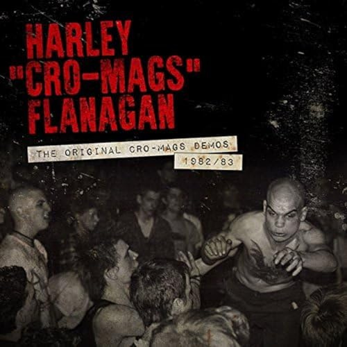 The Original Cro-Mags Demos 1982-1983