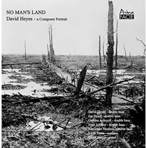 David Heyes: No Man's Land