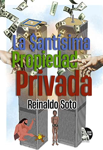 La santísima propiedad privada