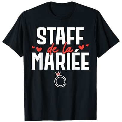 Staff De La Mariée Evjf Mariee Humour Cadeau Evjf Mariée T-Shirt