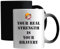 Pan your real strength is your bravery Ceramic Magic Mug White