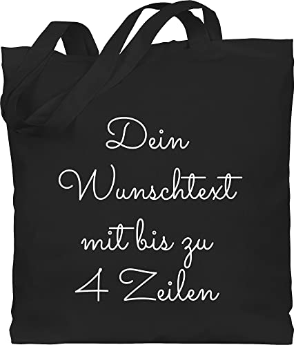 Baumwolltasche - Aufdruck selbst gestalten - Wunschtext I Geschenk personalisiert - Unisize - Schwarz - personalisierte jutetasche stoffbeutel kindergarten 4 zeilen bedrucken beutel