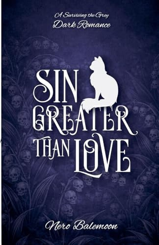 Sin Greater Than Love (Sinful Love, Band 1)