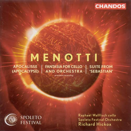 Menotti: Fantasia for Cello and Orchestra; Apocalisse (Apocalypse); Suite from 'Sebastian'