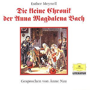 Die kleine Chronik der Anna Magdalena Bach