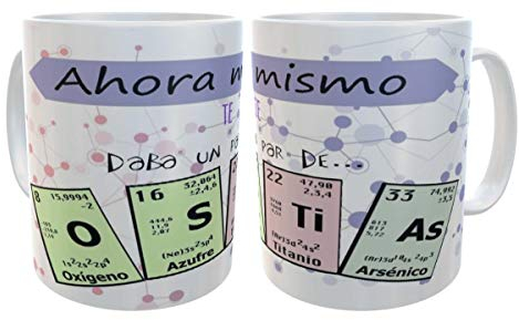 SAQUITOMAGICO Taza Desayuno con Frases graciosas para Amantes de la Tabla periodica .Ahora Mismo te daba un par de ostias