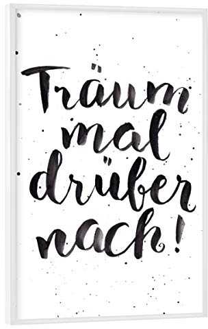 artboxONE Poster mit weißem Rahmen 30x20 cm Typografie Träum Mal Typo - Bild Typo Motivation schwarzweiß