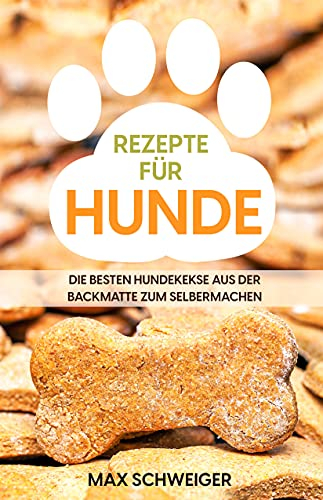 Rezepte für Hunde: Die besten Hundekekse aus der Backmatte zum Selbermachen