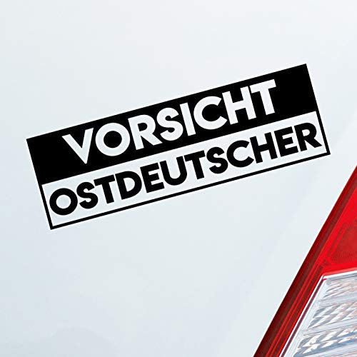 Hellweg Druckerei Vorsicht Ostdeutscher Ostdeutschland Ossi Auto Aufkleber Sticker Heckscheibenaufkleber