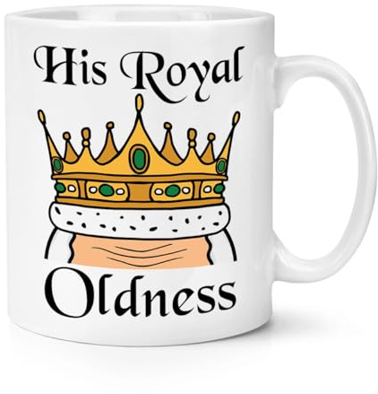 His Royal Oldness 10oz Mug Cup Old Dad Grandad Parody Funny Pensioner King