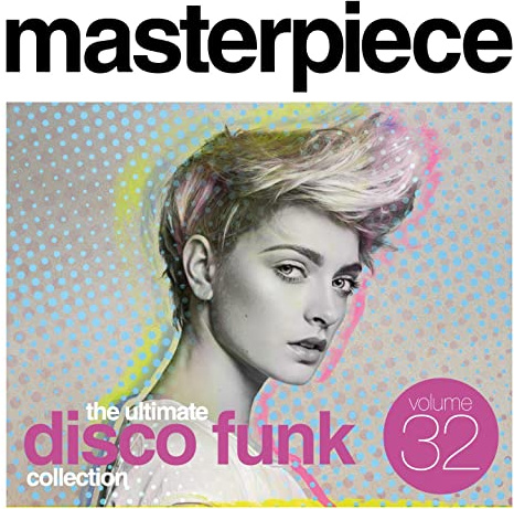 MASTERPIECE 'The Ultimate Disco Funk' COLLECTION Vol. 32