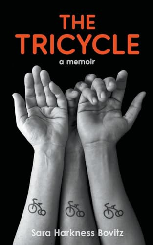 The Tricycle: a memoir